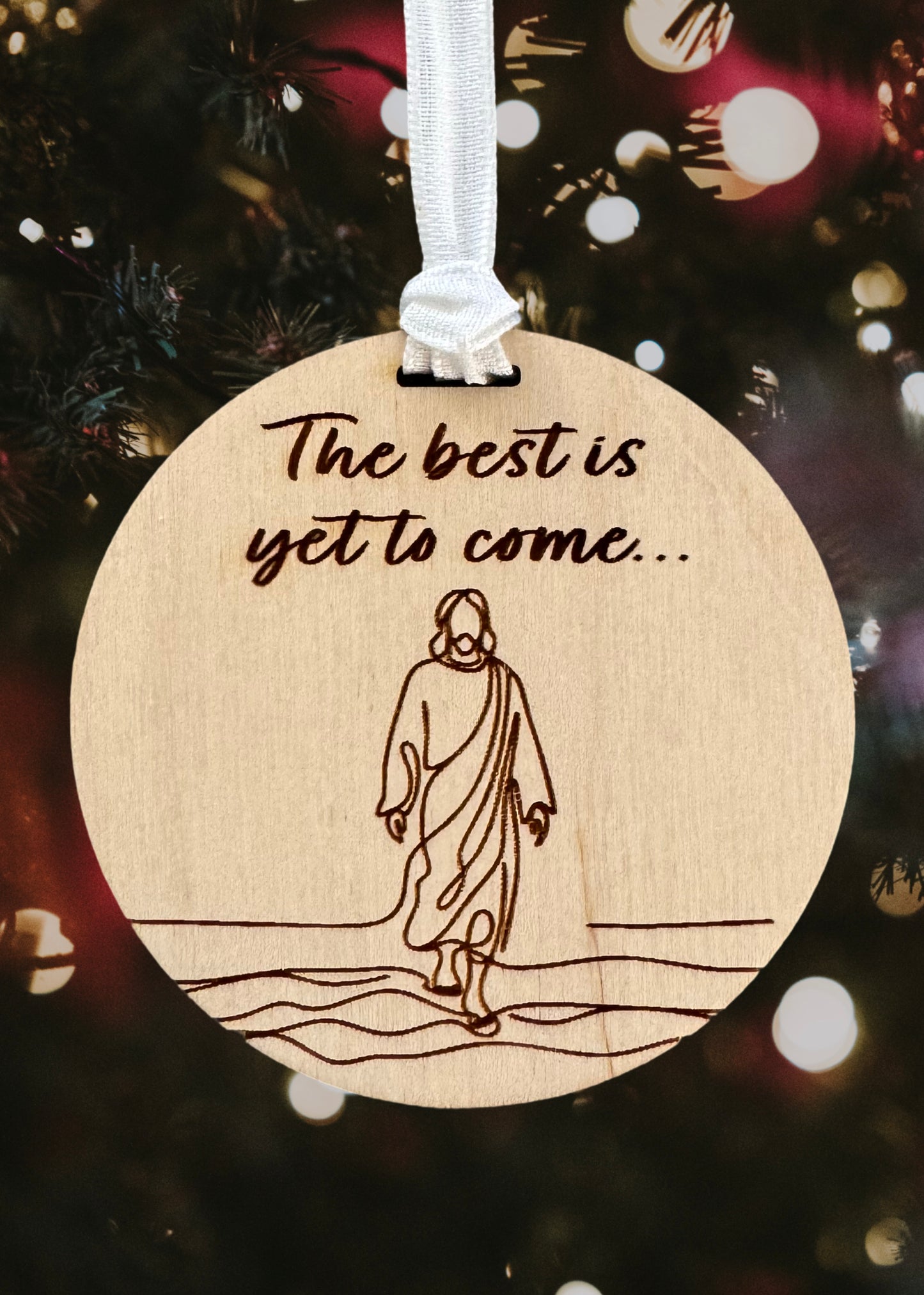 “The best is yet to come” Christmas Ornament